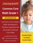 Common Core Math Grade 1 Workbook : Common Core Grade 1 Math Workbook & Practice Questions for 1st Grade Common Core Math - Book