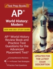 AP World History : Modern 2020 and 2021 Study Guide: AP World History Review Book and Practice Test Questions for the Advanced Placement Test [Updated for the Latest Exam Description] - Book
