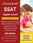 SSAT Upper Level Prep Books 2020 and 2021 : Upper Level SSAT Study Guide and Practice Test Questions for the Secondary School Admission Test [6th Edition] - Book