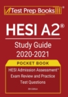 HESI A2 Study Guide 2020-2021 Pocket Book : HESI Admission Assessment Exam Review and Practice Test Questions [5th Edition] - Book