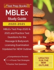 MBLEx Study Guide 2020-2021 : MBLEx Test Prep 2020 & 2021 and Practice Test Questions for the Massage & Bodywork Licensing Examination [Updated for NEW Outline] - Book