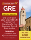 GRE Prep 2021 and 2022 : GRE Study Book 2021 and 2022 with Practice Test Questions for the Graduate Record Examination [9th Edition] - Book