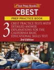 CBEST Prep Practice Book : 3 CBEST Practice Tests with Detailed Answer Explanations for the California Basic Educational Skills Test [3rd Edition] - Book