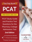 PCAT Prep Book 2020-2021 : PCAT Study Guide and Practice Test Questions for the Pharmacy College Admissions Test [2nd Edition] - Book