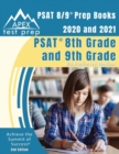 PSAT 8/9 Prep Books 2020 and 2021 : PSAT 8th Grade and 9th Grade with Practice Test Questions [2nd Edition] - Book