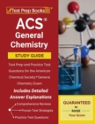 ACS General Chemistry Study Guide : Test Prep and Practice Test Questions for the American Chemical Society General Chemistry Exam [Includes Detailed Answer Explanations] - Book