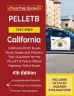 PELLETB Test Prep California : California POST Exam Study Guide and Practice Test Questions for the PELLET B Police Officer Highway Patrol Exam [4th Edition] - Book