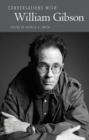 Conversations with William Gibson - eBook