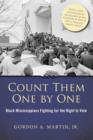 Count Them One by One : Black Mississippians Fighting for the Right to Vote - Book