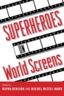 Superheroes on World Screens - Book