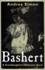 Bashert : A Granddaughter's Holocaust Quest - eBook
