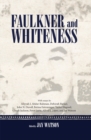 Faulkner and Whiteness - eBook