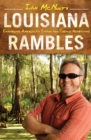 Louisiana Rambles : Exploring America's Cajun and Creole Heartland - eBook