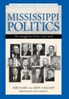 Mississippi Politics : The Struggle for Power, 1976-2008, Second Edition - eBook