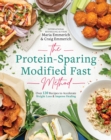 The Protein-sparing Modified Fast Method : Over 100 Recipes to Accelerate Weight Loss & Improve Healing - Book