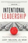 Intentional Leadership : Using Strategy in Everything You Do and Say - Book