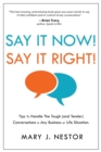 Say It Now! Say It Right! - Book