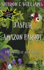 Jasper, Amazon Parrot : A Rainforest Adventure - Book