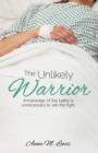 The Unlikely Warrior - Book