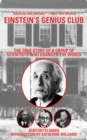 Einstein's Genius Club : The True Story of a Group of Scientists Who Changed the World - eBook