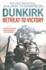 Dunkirk : Retreat to Victory - Book