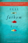 Full Fathom Five : Ocean Warming and a Father's Legacy - eBook