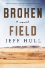 Broken Field : A Novel - eBook