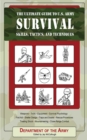 The Ultimate Guide to U.S. Army Survival Skills, Tactics, and Techniques - eBook