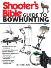 Shooter's Bible Guide to Bowhunting - eBook