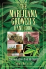 The Marijuana Grower's Handbook : Practical Advice from an Expert - Book