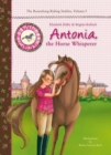 Antonia, the Horse Whisperer : The Rosenburg Riding Stables, Volume 1 - eBook