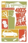 4 Kids Walk Into A Bank TP - Book