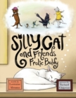 Silly Cat and Friends Frolic Boldly - Book