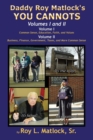 Daddy Roy Matlock's YOU CANNOTS - Volumes I and II - Book