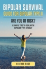 Bipolar 2 : Bipolar Survival Guide for Bipolar Type II - Book