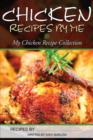 Chicken Recipes by Me - Book