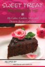 Sweet Treat Recipes by Me - Book