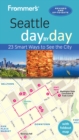 Frommer's Seattle day by day - eBook