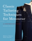 Classic Tailoring Techniques for Menswear : A Construction Guide - Book