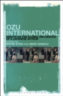 Ozu International : Essays on the Global Influences of a Japanese Auteur - eBook
