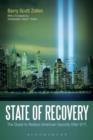 State of Recovery : The Quest to Restore American Security After 9/11 - Book
