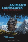 Animated Landscapes : History, Form and Function - eBook