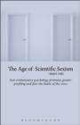 The Age of Scientific Sexism : How Evolutionary Psychology Promotes Gender Profiling and Fans the Battle of the Sexes - Book