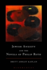 Jewish Anxiety and the Novels of Philip Roth - eBook