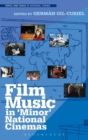Film Music in 'Minor' National Cinemas - Book