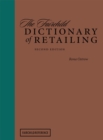 The Fairchild Dictionary of Retailing 2nd Edition - eBook