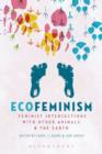 Ecofeminism: Feminist Intersections with Other Animals and the Earth - Book