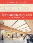 Revit Architecture 2016 for Designers - Book