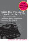 Stop the Presses! I Want to Get Off! : A Brief History of the Prisoners' Digest International - eBook