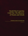 World War II and the Cold War : The Rhetoric of Hearts and Minds (RHUS Vol. 8) - eBook